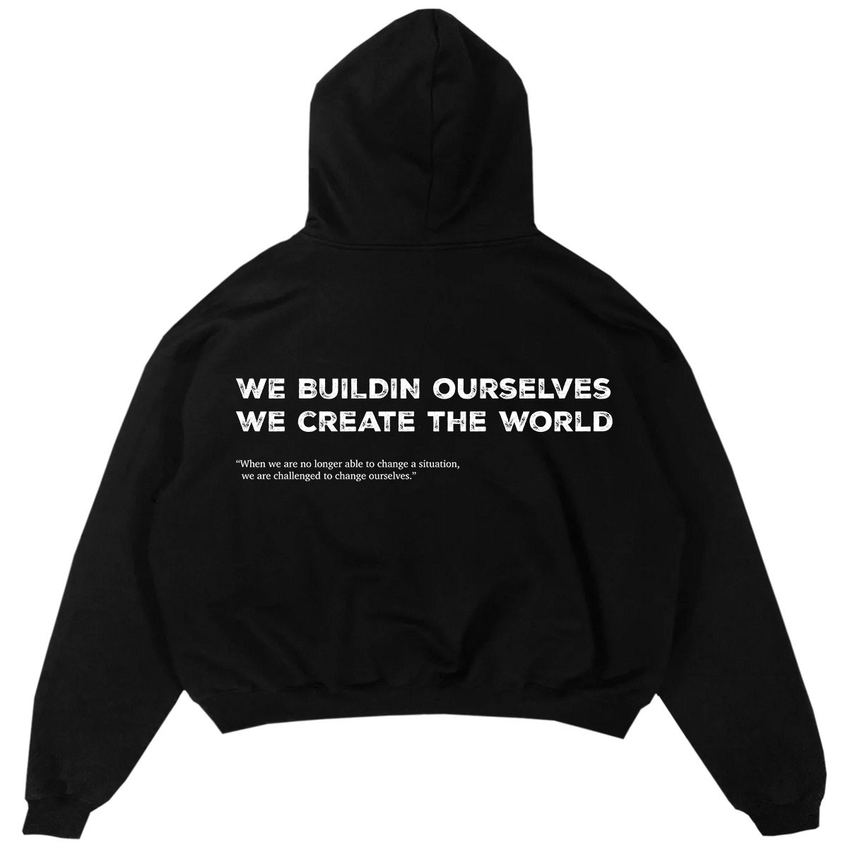 WE CREATE THE WORLD - BLACK
