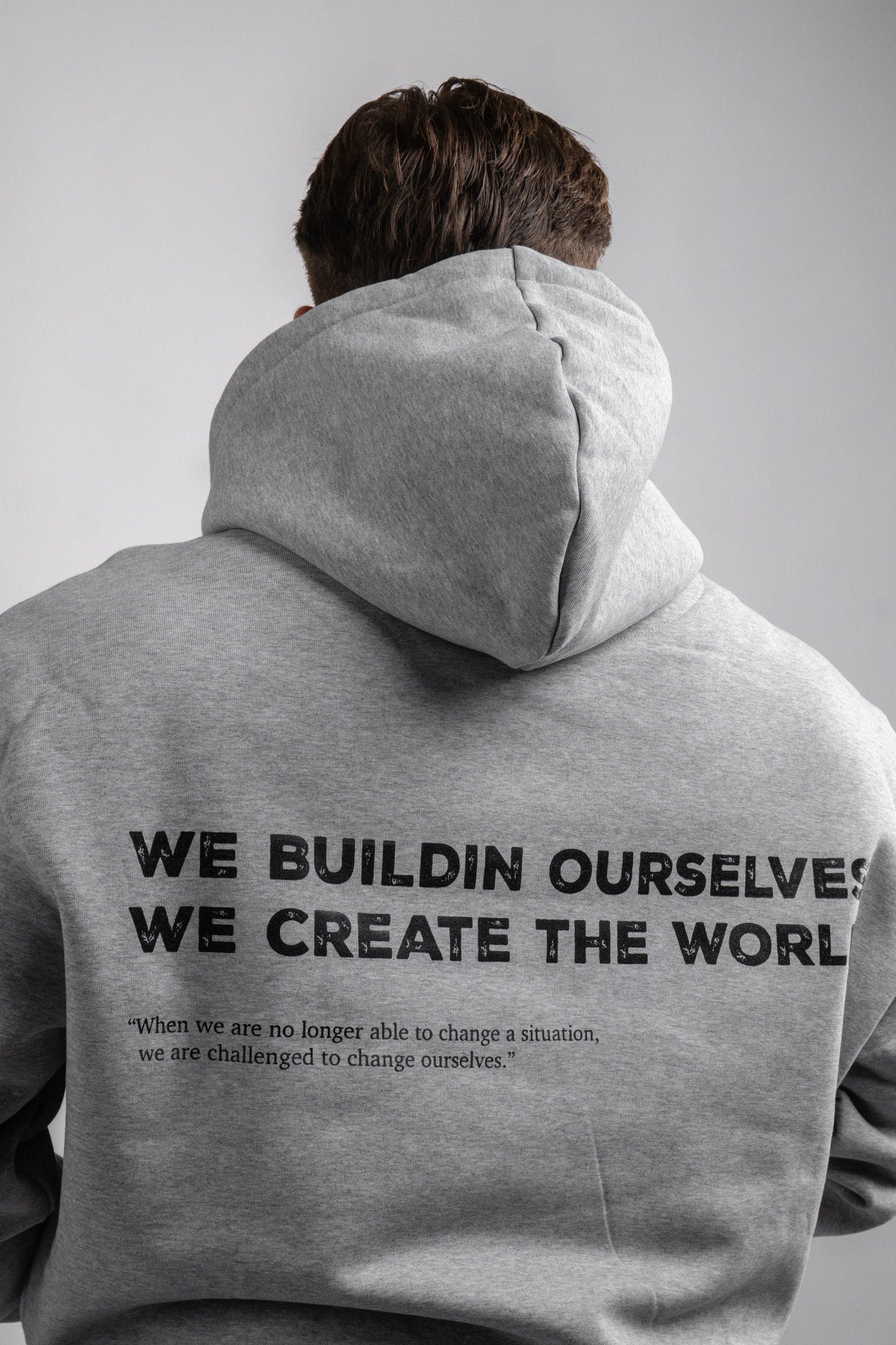 WE CREATE THE WORLD - GREY