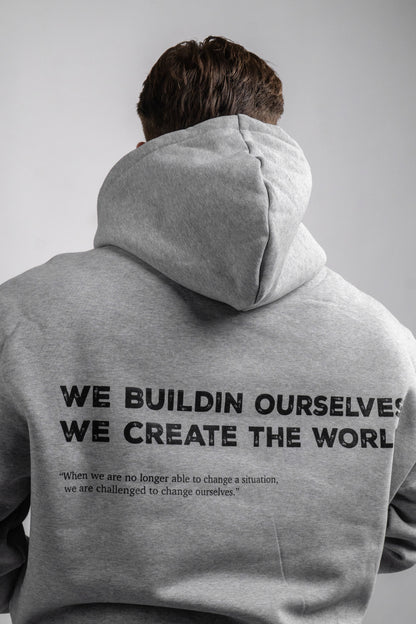 WE CREATE THE WORLD - GREY