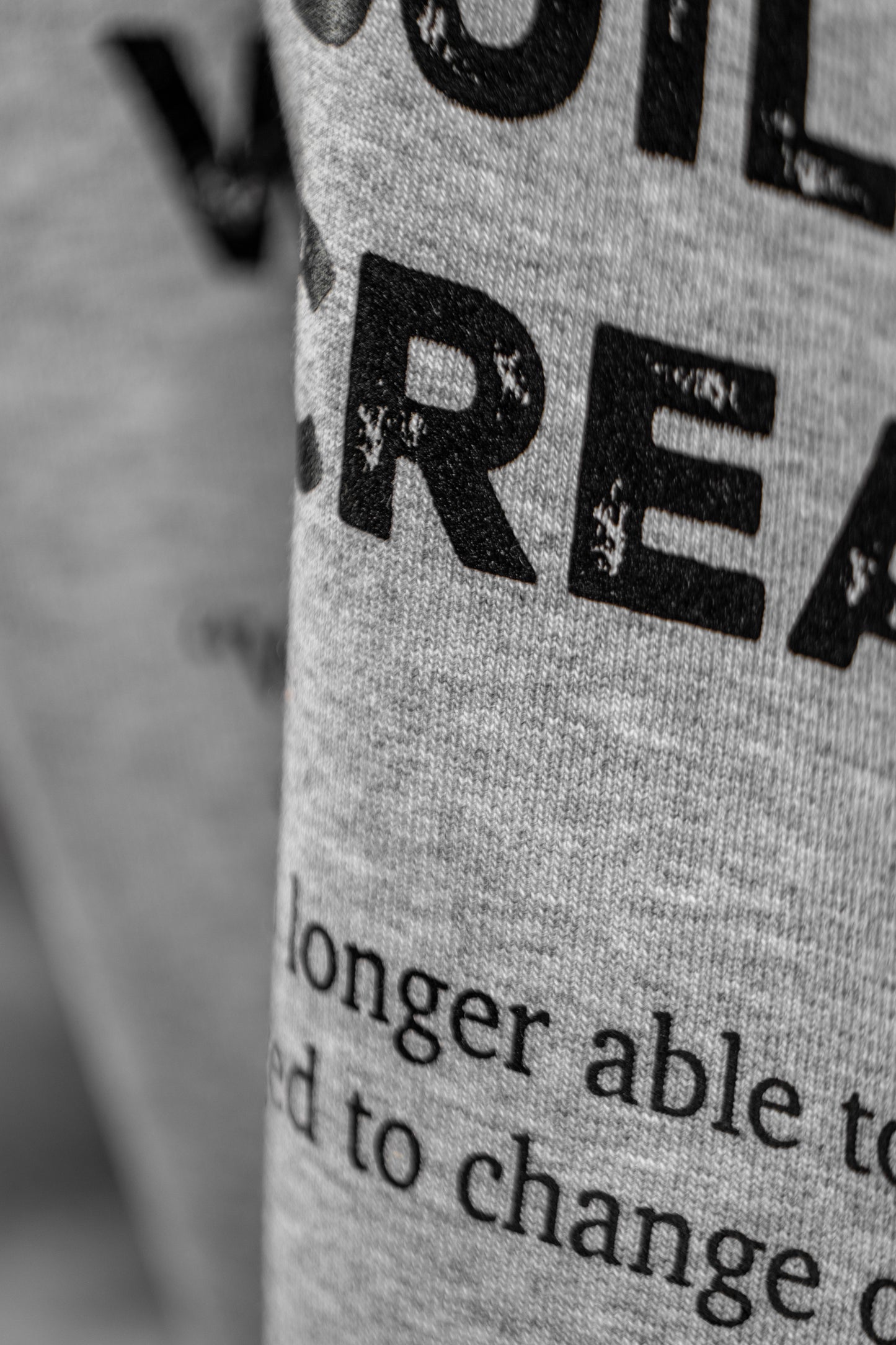WE CREATE THE WORLD - GREY
